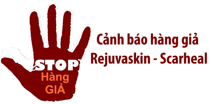 Cảnh báo: Hàng giả của Rejuvaskin - Scarheal