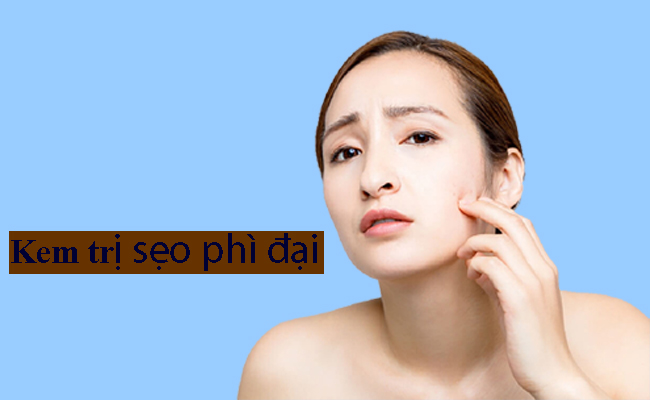 kem làm mờ sẹo phì đại do mụn
