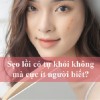 Sẹo lồi có tự khỏi không? Cách làm mờ sẹo lồi hiệu quả hàng đầu hiện nay