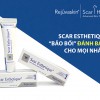 Kem làm mờ sẹo mới Scar Esthetique an toàn không? Hiệu quả với những loại sẹo nào?