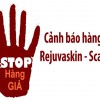 Cảnh báo: Hàng giả của Rejuvaskin - Scarheal 